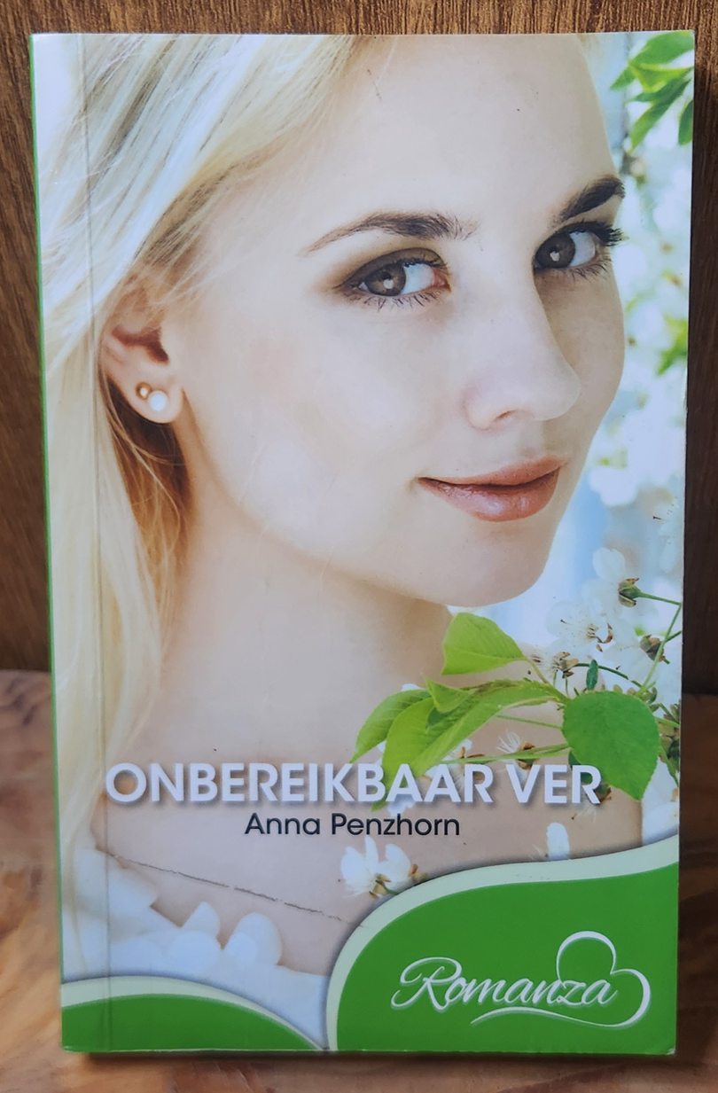 Onbereikbaar ver - Anna Penzhorn