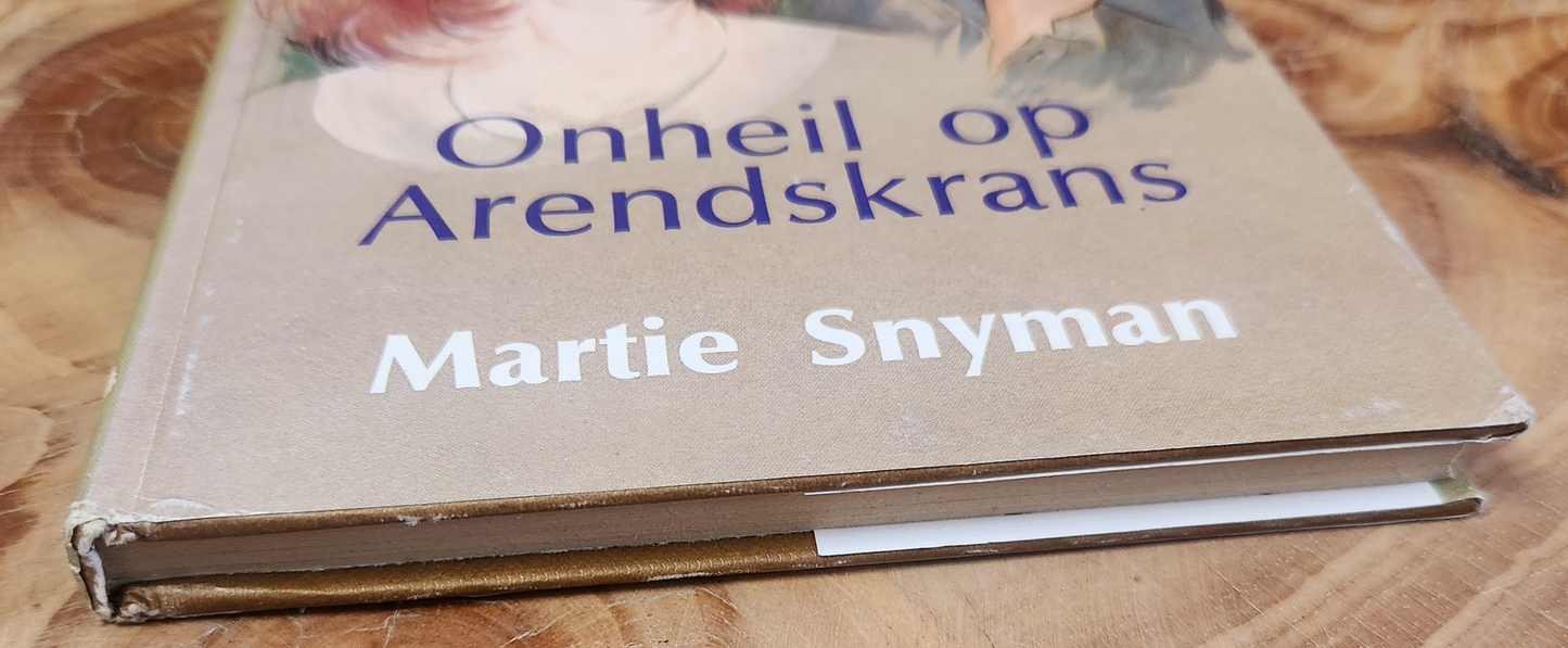 Onheil op Arendskrans - Martie Snyman