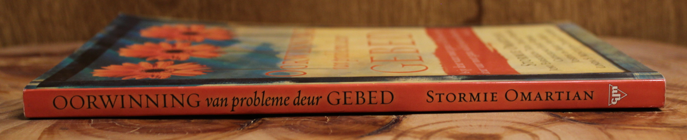 Oorwinning van probleme deur gebed - Stormie Omartian