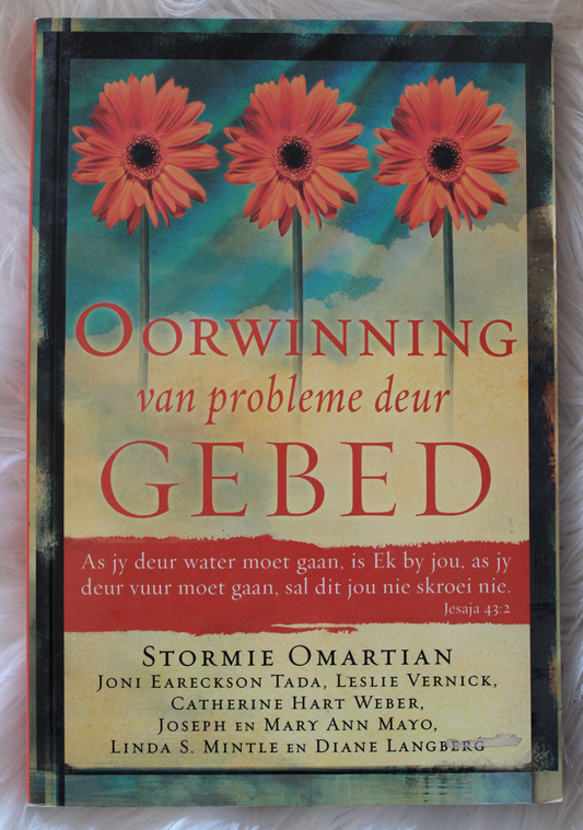 Oorwinning van probleme deur gebed - Stormie Omartian