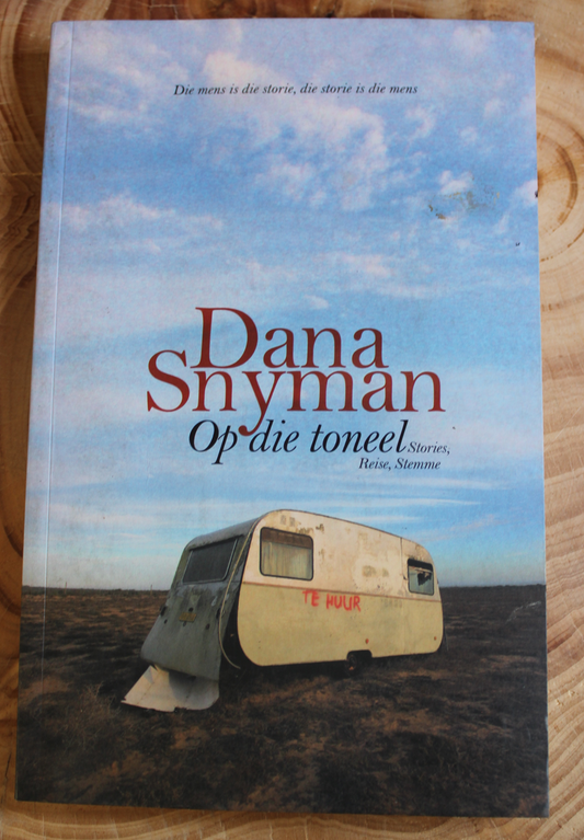 Op Die Toneel - Dana Snyman