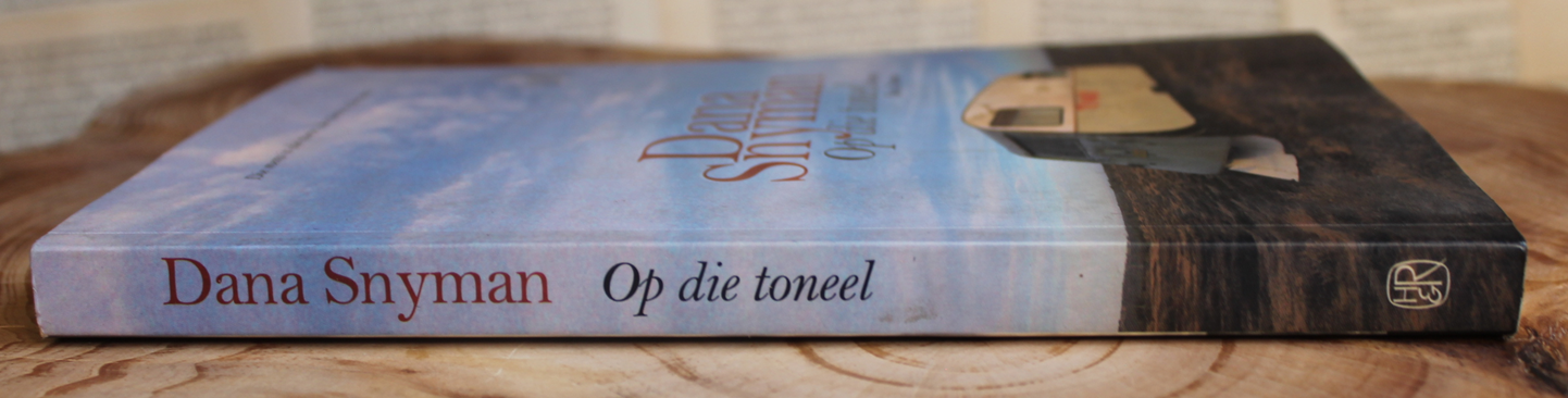 Op Die Toneel - Dana Snyman