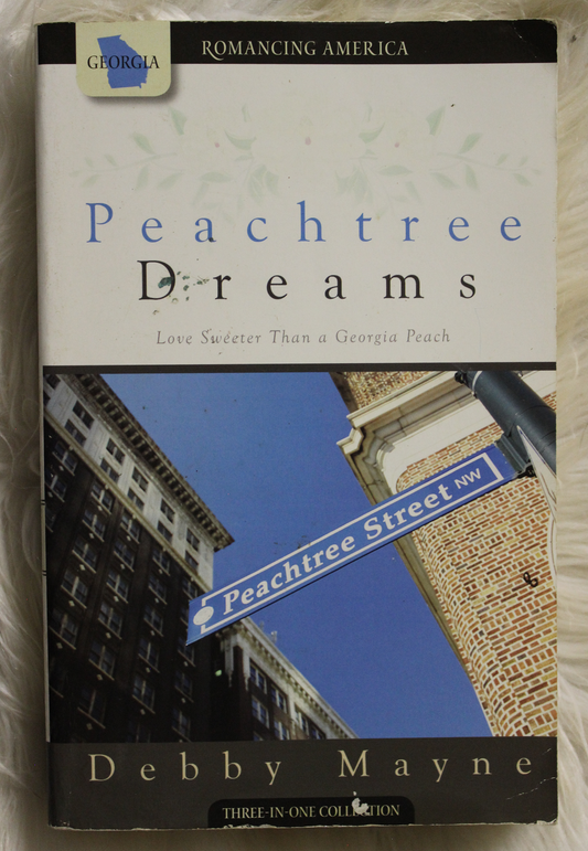 Peachtree Dreams - Debby Mayne