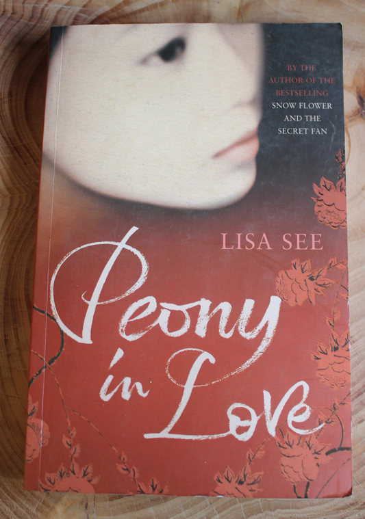 Peony in love - Lisa See