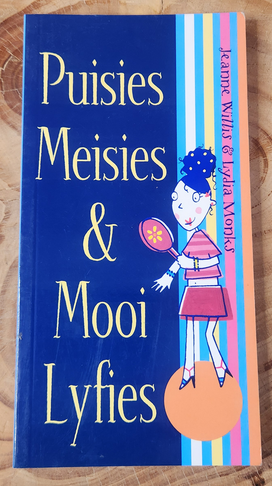 Puisies Meisies & Mooi Lyfies - Jeanne Willis & Lydia Monks