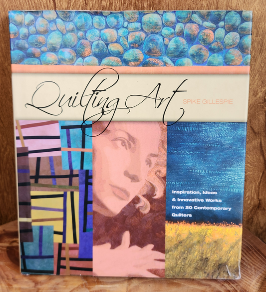 Quilting Art - Spike Gillespie