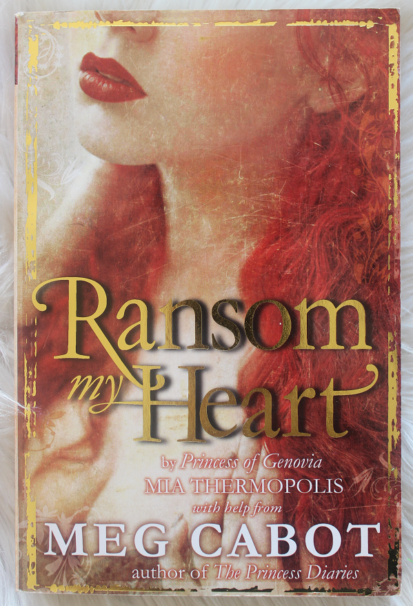 Ransom my heart - Meg Cabot