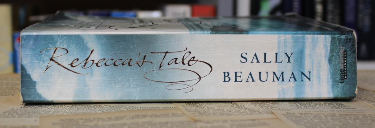 Rebecca's Tale - Sally Beauman