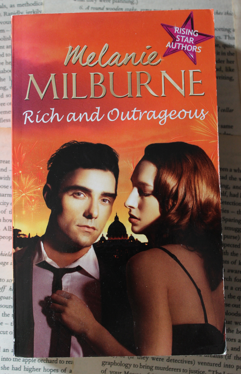 Rich and Outrageous - Melanie Milburne