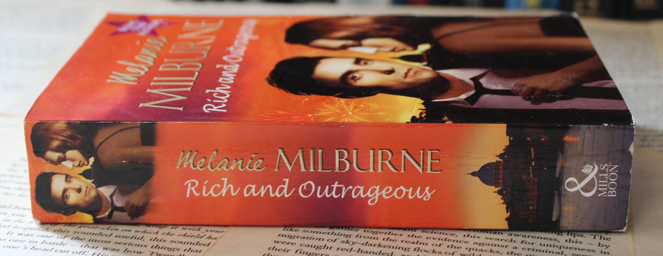 Rich and Outrageous - Melanie Milburne