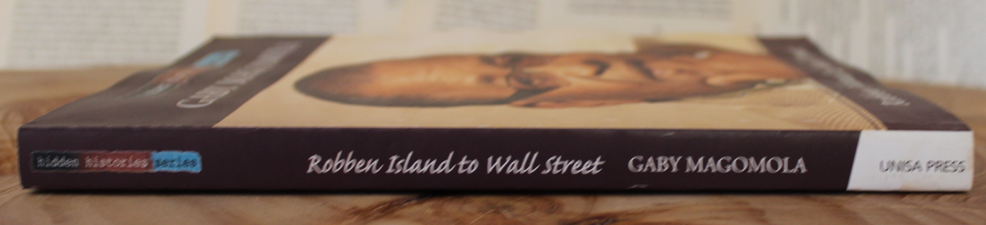 Robben Island to Wall Street - Gaby Magomola