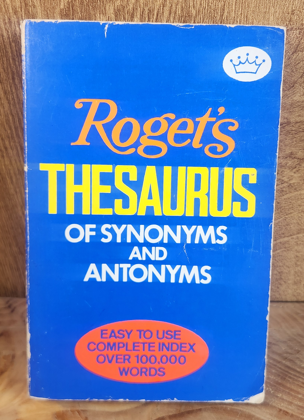 Roget's Thesaurus of Synonyms and Antonyms