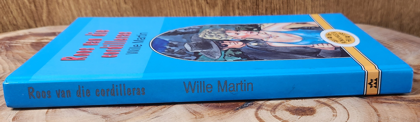 Roos van die cordilleras - Wille Martin