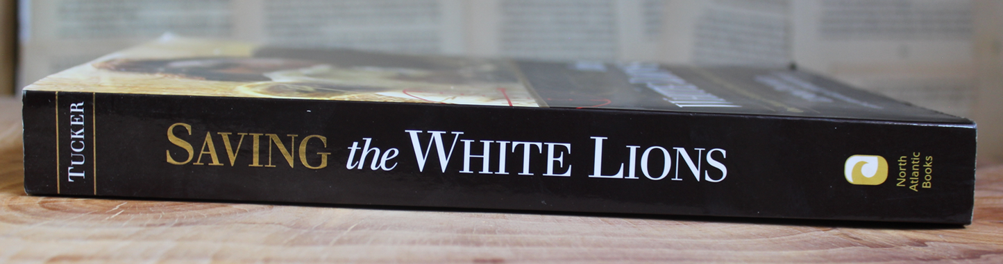 Saving the White Lions - Linda Tucker