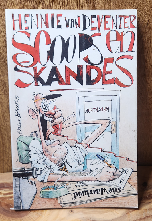 Scoops en skandes - Hennie van Deventer
