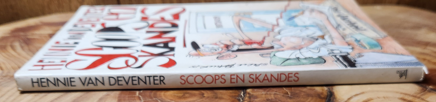 Scoops en skandes - Hennie van Deventer