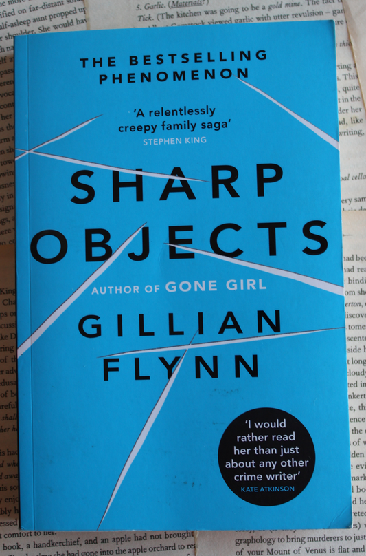 Sharp Objects - Gillian Flynn