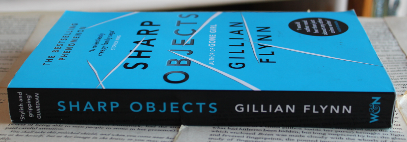 Sharp Objects - Gillian Flynn