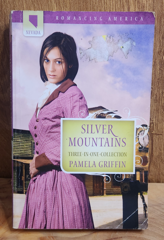 Silver Mountains - Pamela Griffin
