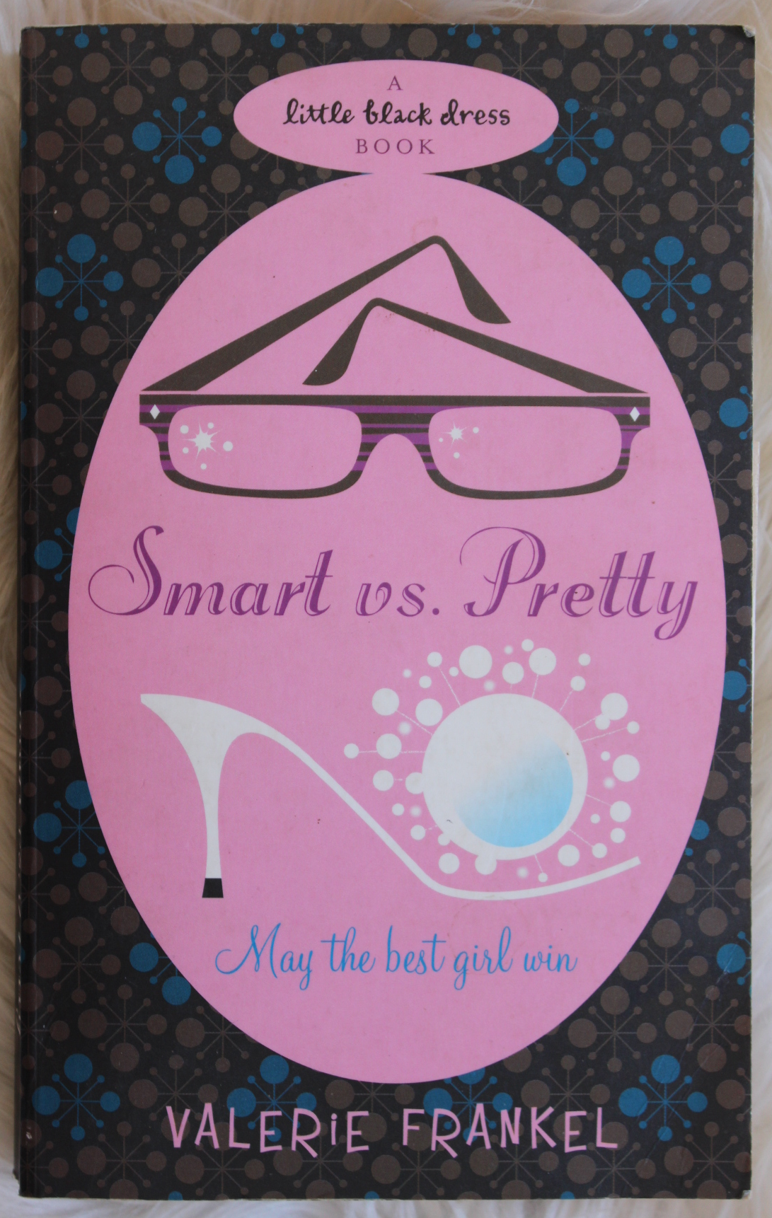 Smart vs Pretty - Valerie Frankel