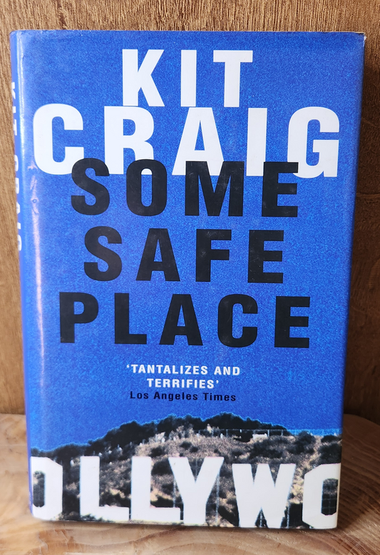 Some safe place - Kit Craig