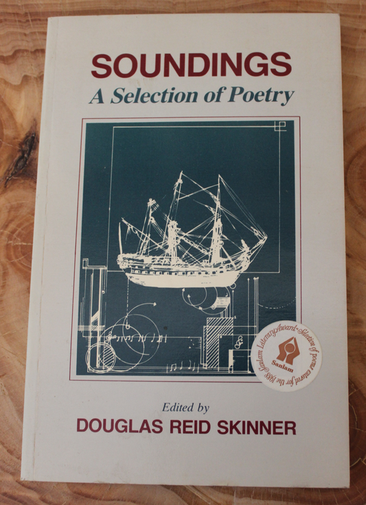 Soundings A Selection of Poetry - Douglas Reid Skinner