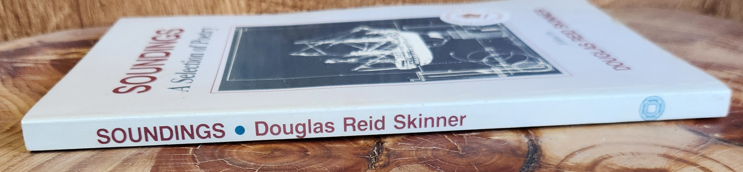 Soundings A Selection of Poetry - Douglas Reid Skinner