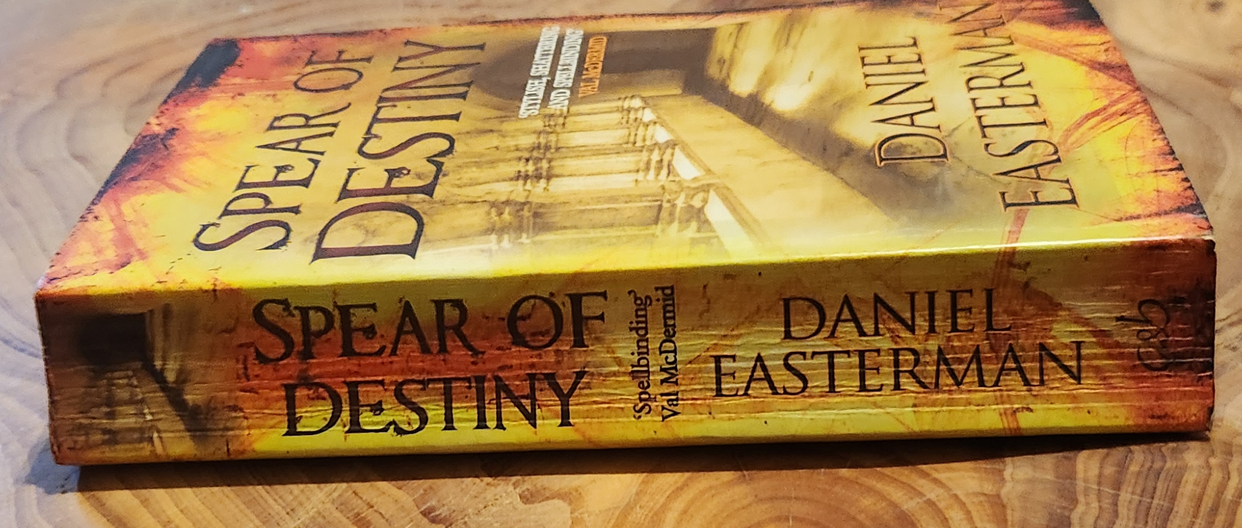 Spear of Destiny - Daniel Easterman