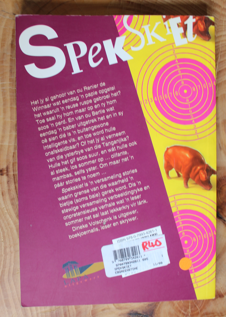 Spekskiet - Dineke Volschenk