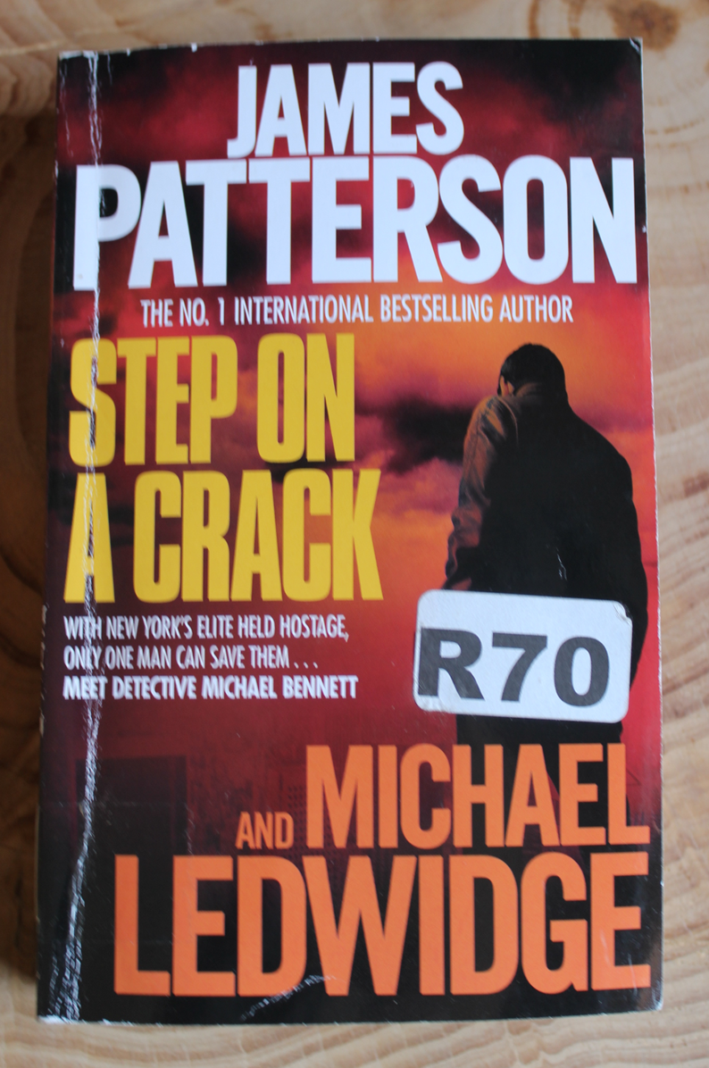 Step on a crack - James Patterson