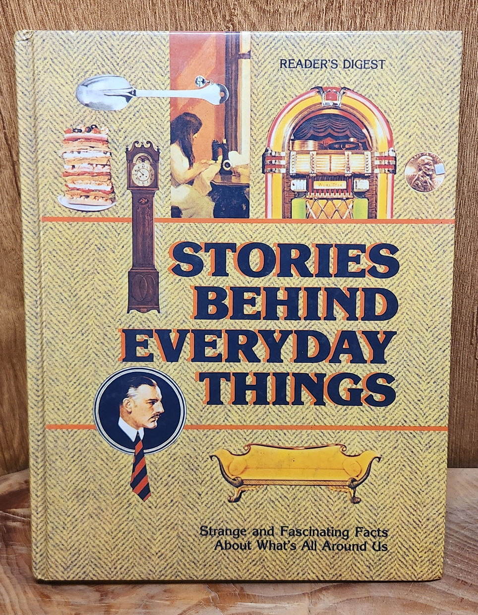 Stories behind everyday things - Reader's Digest