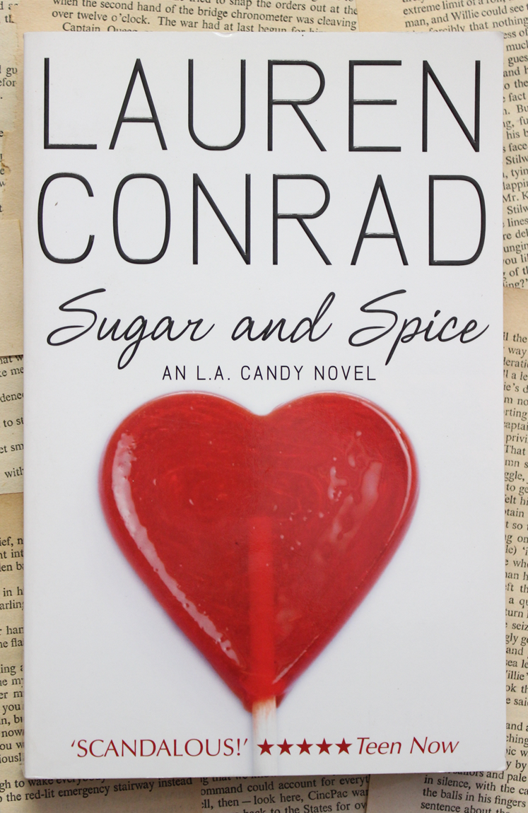 Sugar and Spice - Lauren Conrad