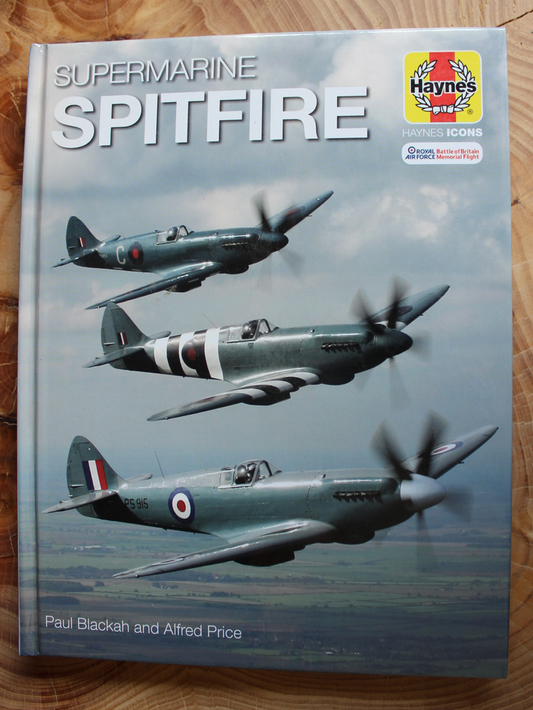 Supermarine Spitfire - Paul Blackah & Alfred Price