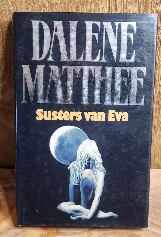 Susters van Eva - Dalene Matthee