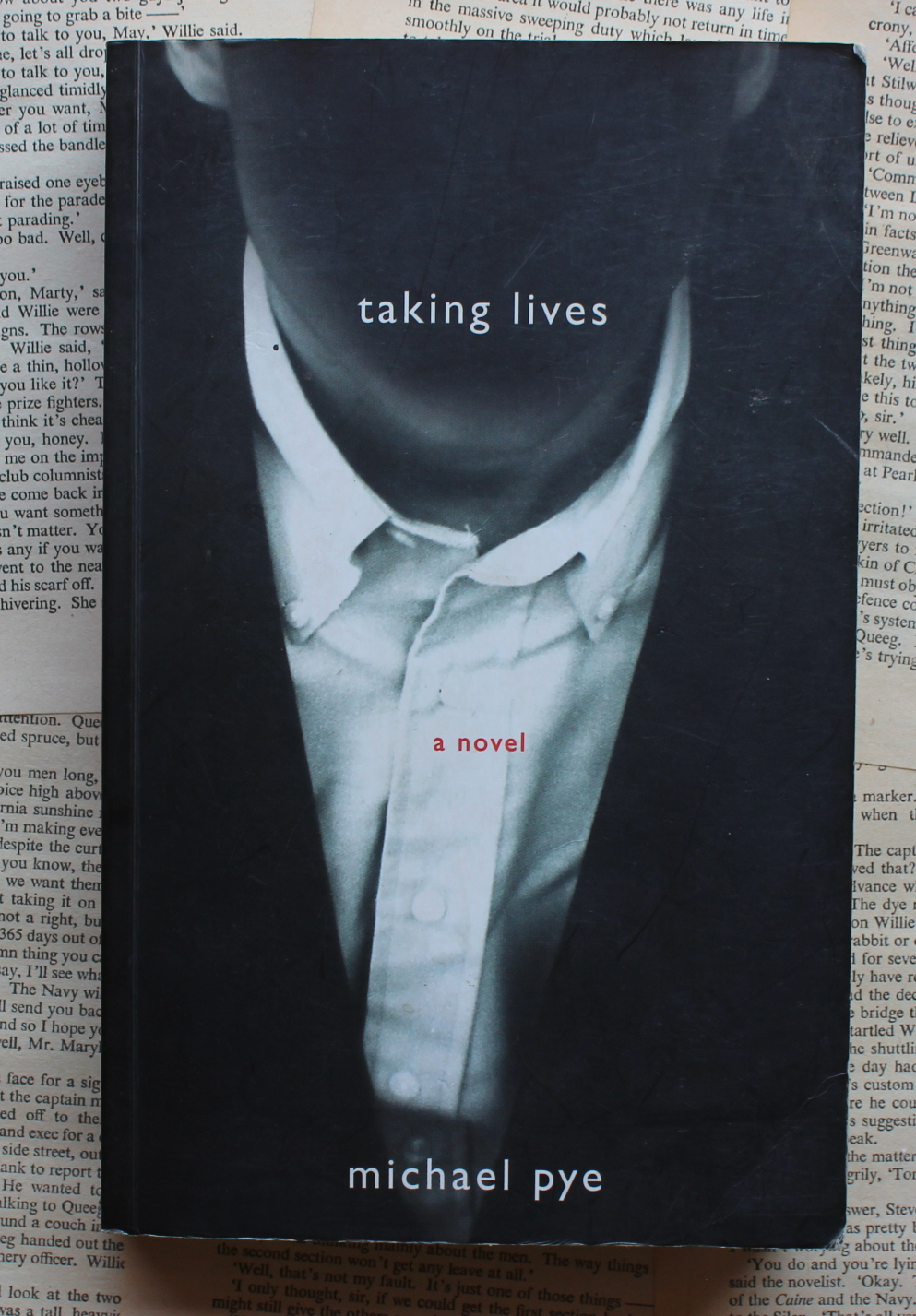 Taking lives - Michael Pye