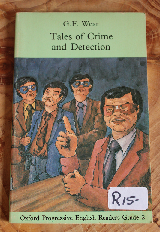 Tales of Crime and Detection - G.F. Wear