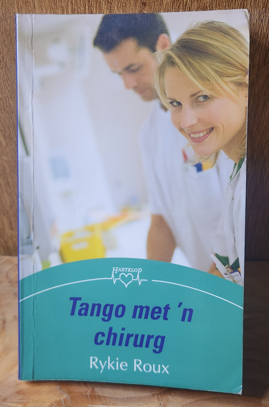 Tango met 'n chirurg - Rykie Roux