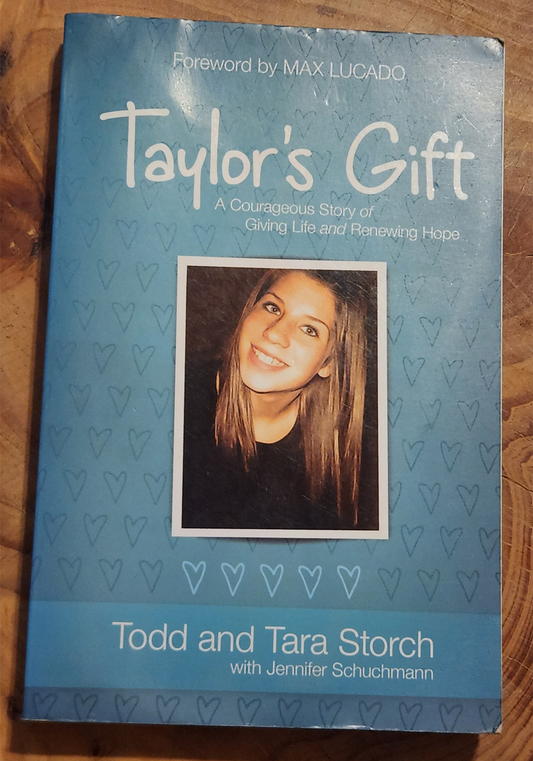 Taylor's Gift - Todd and Tara Storch