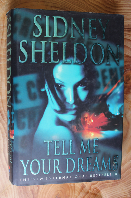 Tell Me Your Dreams - Sidney Sheldon