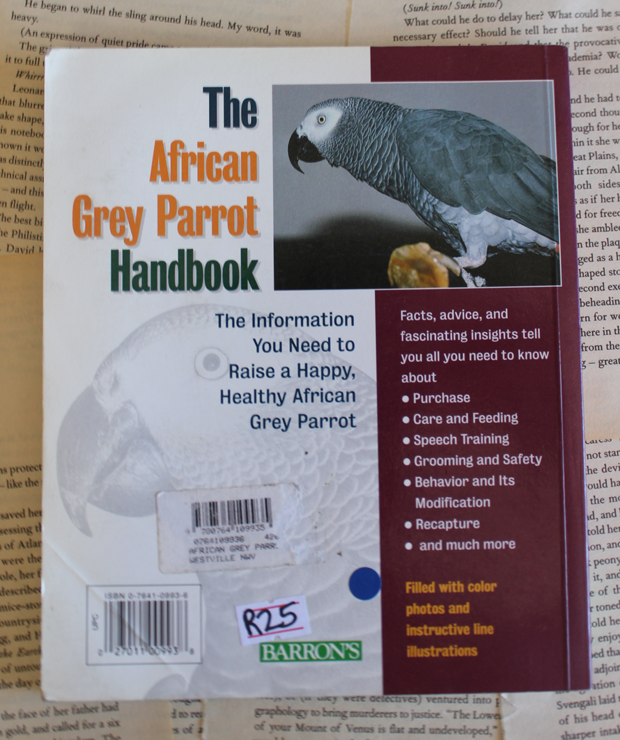 The African Grey Parrot Handbook - Mattie SueAthan and Dianalee Deter