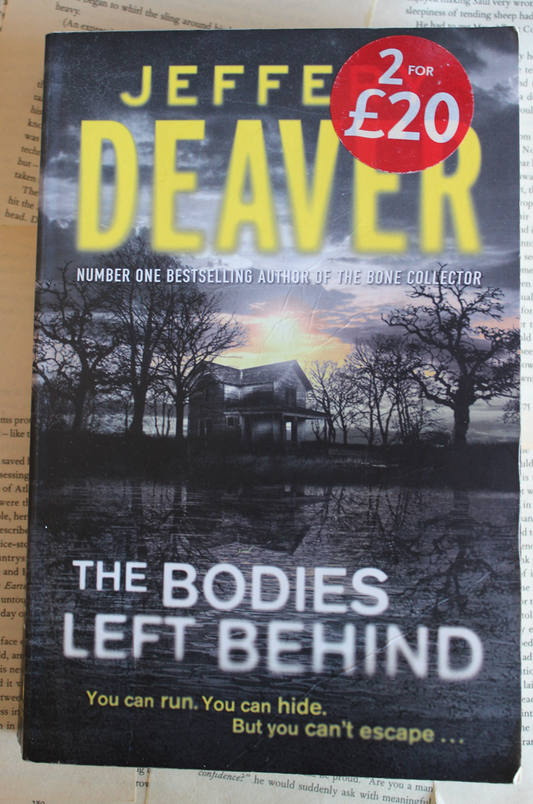 The Bodies Left Behind - Jeffery Deaver