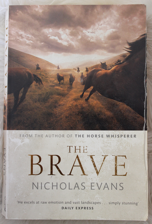 The Brave - Nicholas Evans