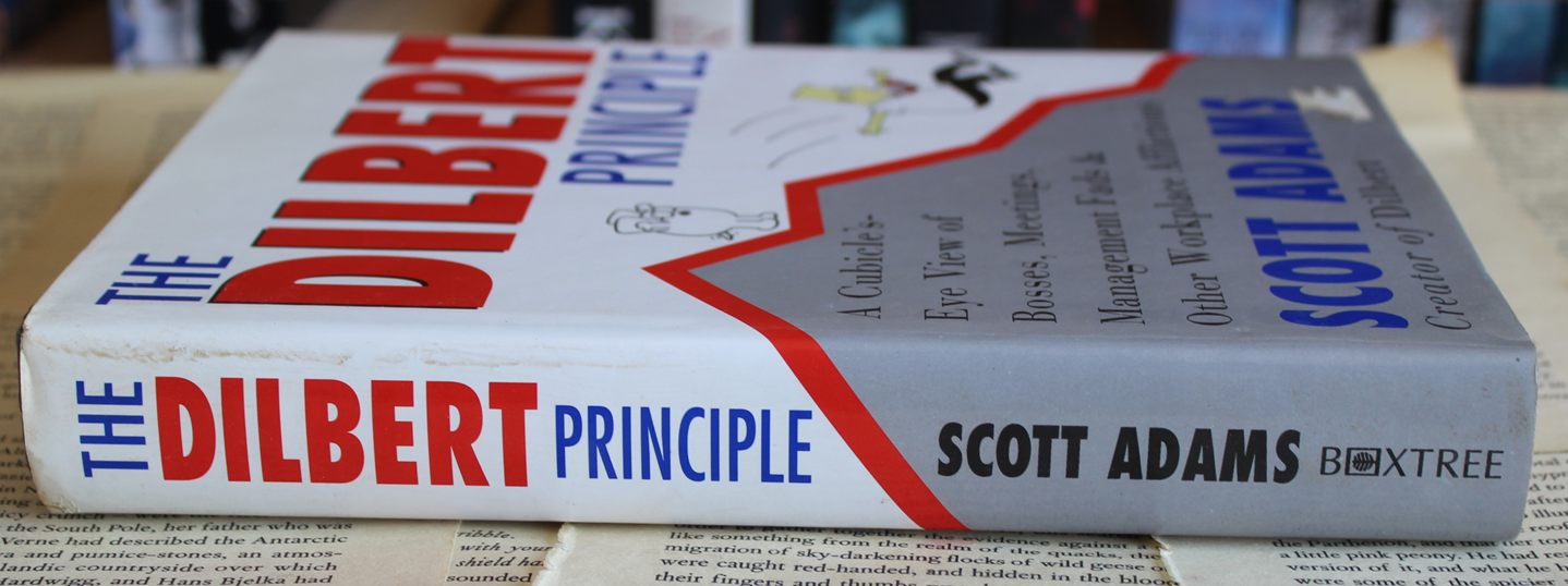 The Dilbert Principle - Scott Adams