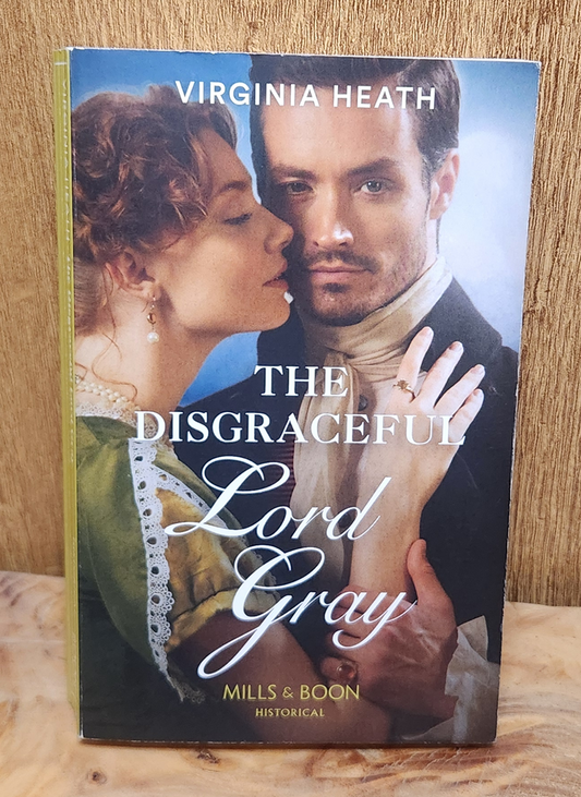 The Disgraceful Lord Gray - Virginia Heath