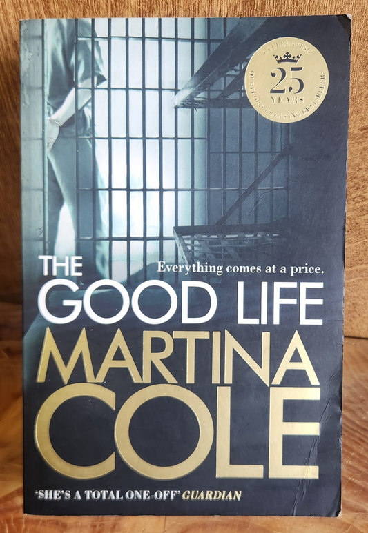 The Good Life - Martina Cole