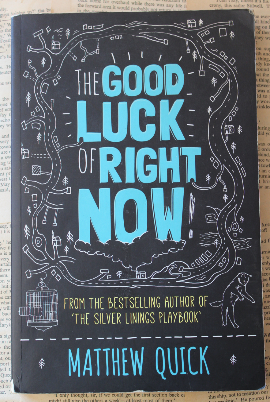 The Good Luck of Right Now - Matthew Quick