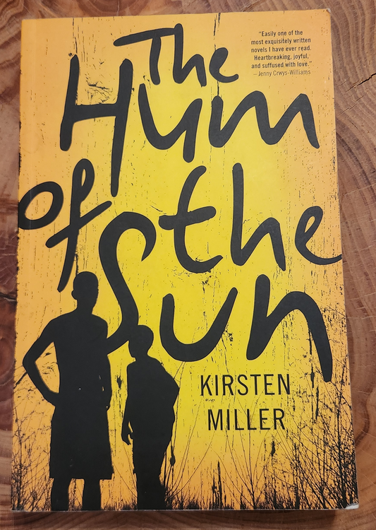 The Hum of the Sun - Kirsten Miller