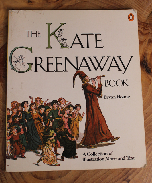 The Kate Greenaway Book - Bryan Holme