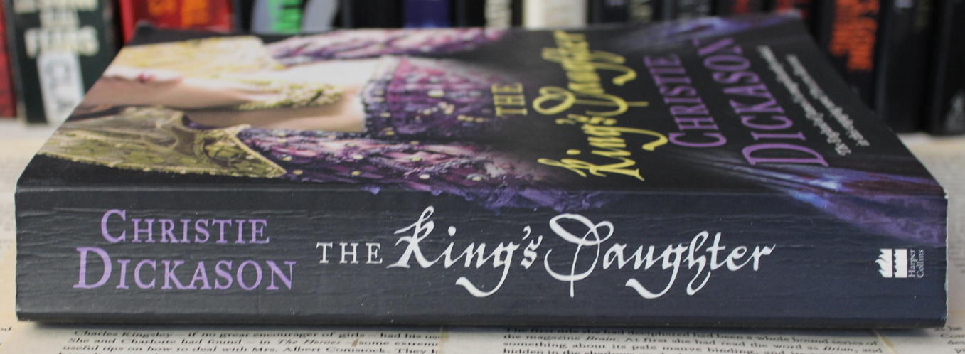 The King's Daughter - Christie Dickason