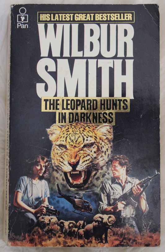 The leopard hunts in darkness - Wilbur Smith